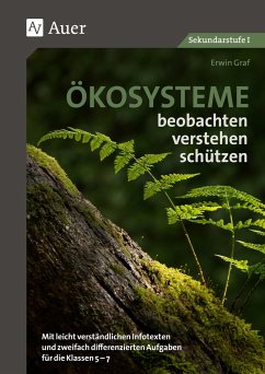 Ökosysteme beobachten - verstehen - schützen - Graf, Erwin