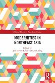 Modernities in Northeast Asia (eBook, ePUB)