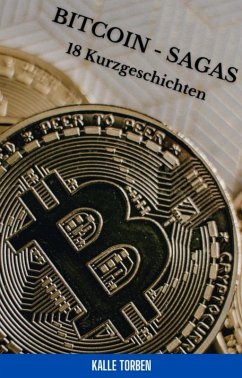 Bitcoin-Sagas (eBook, ePUB) - Torben, Kalle