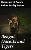 Bengal Dacoits and Tigers (eBook, ePUB)