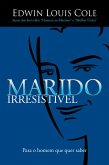 Marido Irresistível (eBook, ePUB)