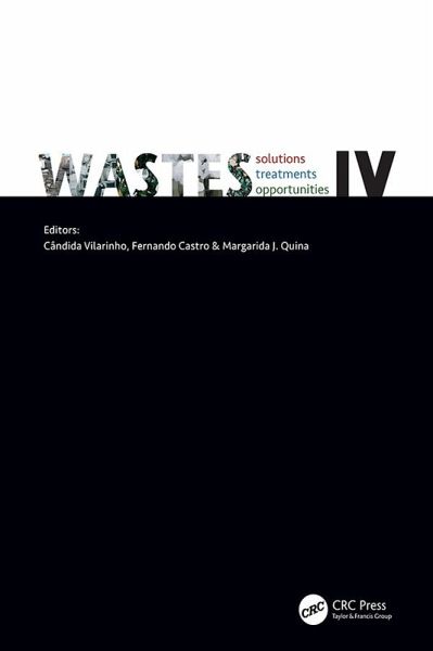WASTES: Solutions, Treatments and Opportunities IV (eBook, PDF)