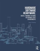 Hardware, Software, Heartware (eBook, ePUB)