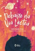 Debaixo da Via Láctea (eBook, ePUB)