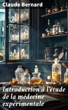 Introduction à l'étude de la médecine expérimentale (eBook, ePUB) - Bernard, Claude