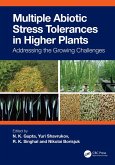 Multiple Abiotic Stress Tolerances in Higher Plants (eBook, ePUB)