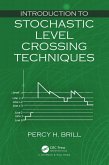 Introduction to Stochastic Level Crossing Techniques (eBook, ePUB) Introduction to Stochastic Level Crossing Techniques (eBook, ePUB)