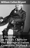 A Discourse on the Life, Character and Writings of Gulian Crommelin Verplanck (eBook, ePUB)