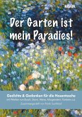 Der Garten ist mein Paradies (eBook, PDF)