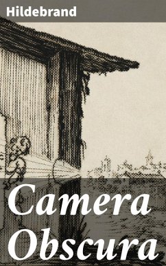 Camera Obscura (eBook, ePUB) - Hildebrand