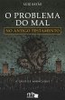 O Problema do mal no Antigo testamento... - Bild 1