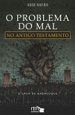 O Problema do mal no Antigo testamento (eBook, ePUB)