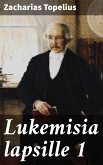 Lukemisia lapsille 1 (eBook, ePUB)