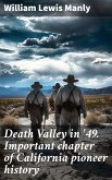 Death Valley in '49. Important chapter of California pioneer history (eBook, ePUB)