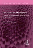 The Criminals We Deserve (eBook, ePUB)