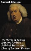 The Works of Samuel Johnson: Reviews, Political Tracts, and Lives of Eminent Persons (eBook, ePUB)