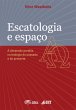 Escatologia e espaço (eBook, ePUB) - Bild 1