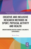 Creative and Inclusive Research Methods in Sport, Physical Activity and Health (eBook, PDF)