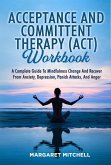 Acceptance And Committent Therapy (Act) Workbook (eBook, ePUB)