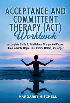 Cover Acceptance And Committent Therapy (Act) Workbook (eBook, ePUB)