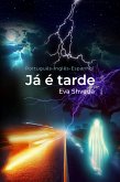Já é Tarde (eBook, ePUB) Já é Tarde (eBook, ePUB)
