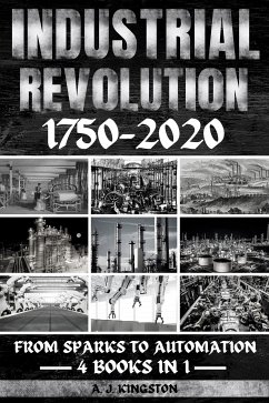 Industrial Revolution 1750-2020 (eBook, ePUB) - Kingston, A.J.