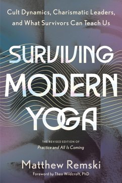 Surviving Modern Yoga (eBook, ePUB) - Remski, Matthew