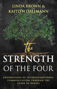 The Strength of the Four - Brown, Linda; Dallmann, Kaitlyn