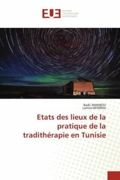 Etats des lieux de la pratique de la tradithérapie en Tunisie - AMAMOU, Badii;MFARRAJ, Lamiss