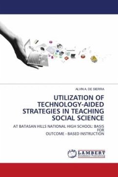 UTILIZATION OF TECHNOLOGY-AIDED STRATEGIES IN TEACHING SOCIAL SCIENCE