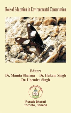 Role of Education in Environmental Conservation - Sharma, Mamta; Singh, Hukam; Singh, Upendra