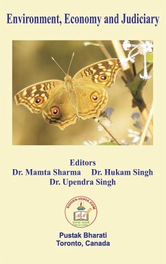 Environment, Economy and Judiciary - Sharma, Mamta; Singh, Hukam; Singh, Upendra