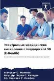 Jelektronnye medicinskie wychisleniq s podderzhkoj 5G (E-Health)