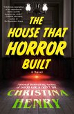 The House That Horror Built (eBook, ePUB)