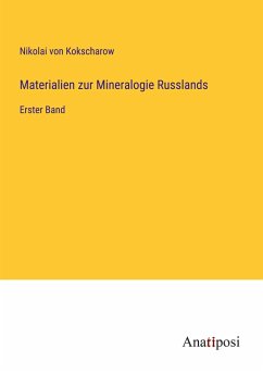 Materialien zur Mineralogie Russlands - Kokscharow, Nikolai Von