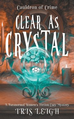 Clear as Crystal - Leigh, Iris