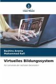 Virtuelles Bildungssystem