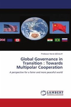 Global Governance in Transition : Towards Multipolar Cooperation - Azoulay, Hervé