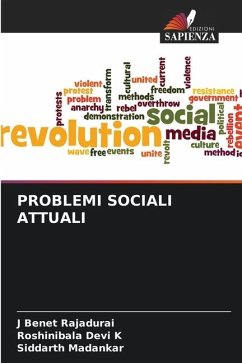 PROBLEMI SOCIALI ATTUALI - Rajadurai, J Benet;Devi K, Roshinibala;Madankar, Siddarth