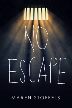 No Escape (eBook, ePUB) - Stoffels, Maren
