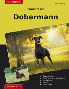 Traumrasse: Dobermann - Kalischer, Peter