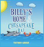 Billy's Home In The Chesapeake Bay 2nd Edition