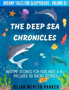 The Deep Sea Chronicles - Parker, Julian Merlyn