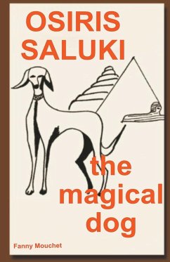 Osiris Saluki, the magical dog - Mouchet, Fanny