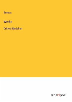 Werke - Seneca