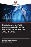 Impacto del déficit presupuestario en la inflación de la RDC de 2002 a 2018