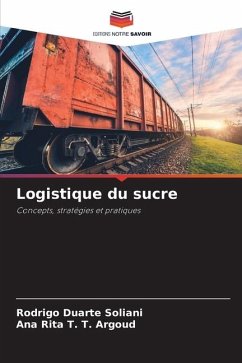 Logistique du sucre - Duarte Soliani, Rodrigo;T. T. Argoud, Ana Rita