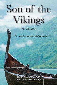 Son of the Vikings, the Sequel - Engen, Glenn F.