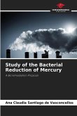 Study of the Bacterial Reduction of Mercury