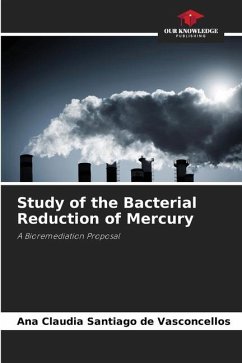 Study of the Bacterial Reduction of Mercury - Santiago de Vasconcellos, Ana Claudia